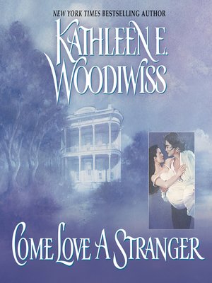 cover image of Come Love a Stranger